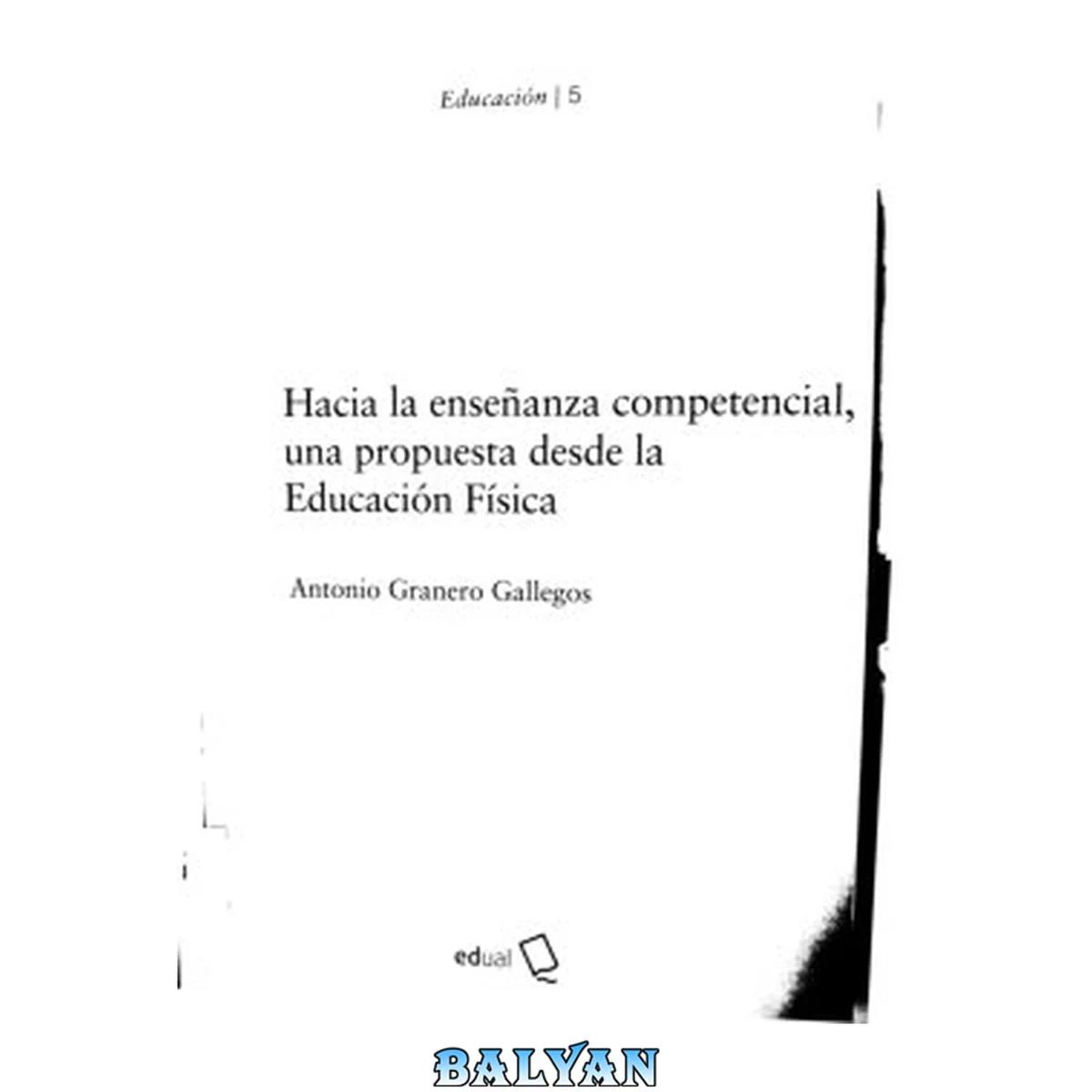 جلد کتاب Hacia la enseñanza competencial, una propuesta desde la Educación Física 5
