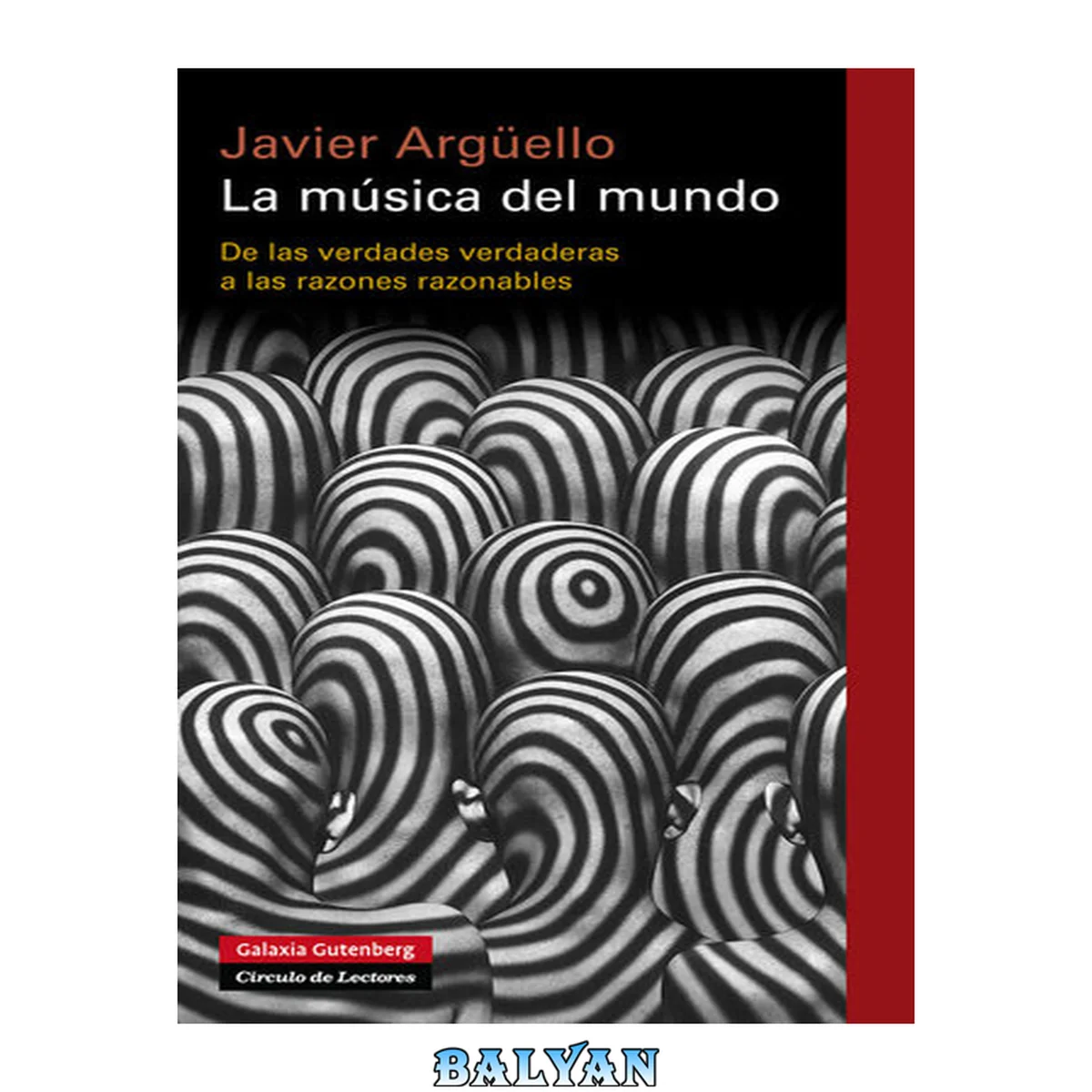 جلد کتاب La música del mundo : de las verdades verdaderas a las razones razonables
