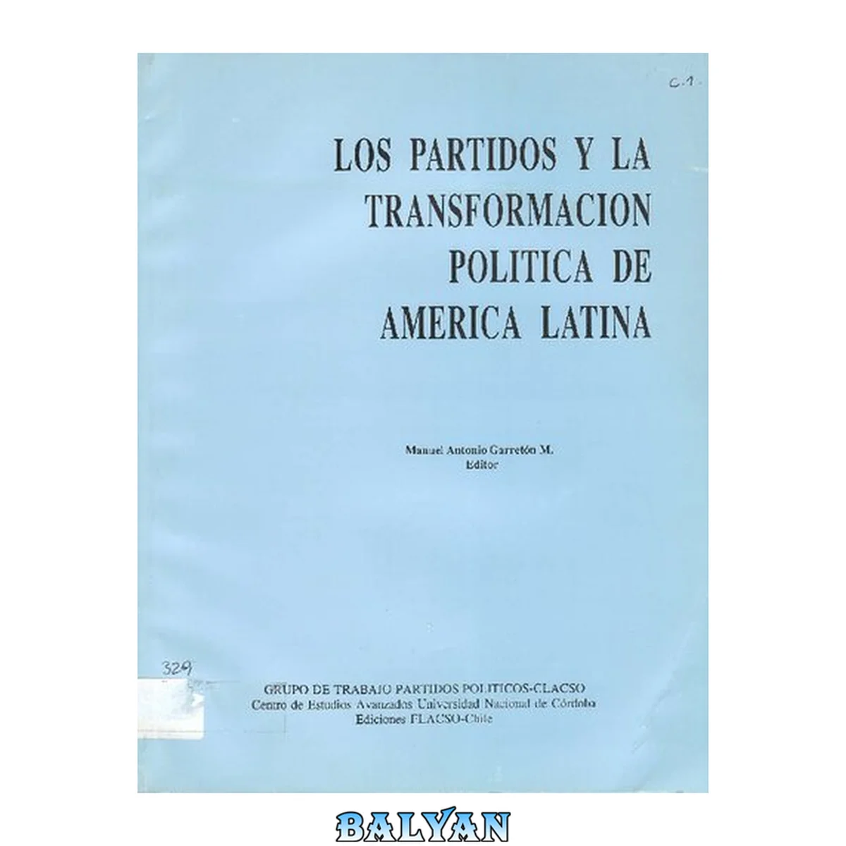 جلد کتاب Los partidos y la transformación política de América Latina