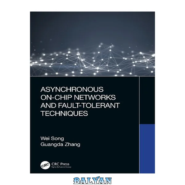 Asynchronous On-Chip Networks and Fault-Tolerant Techniques