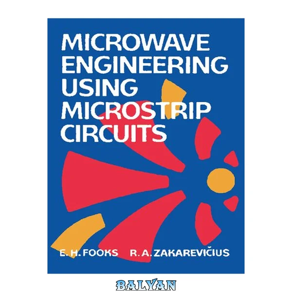 Microwave engineering using microstrip circuits