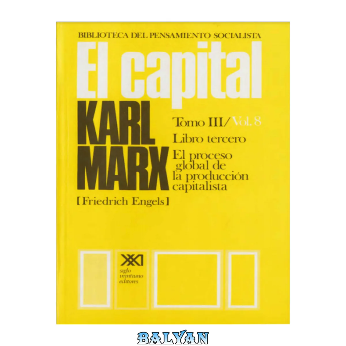 جلد کتاب El capital / Libro tercero. El proceso global de la produccion capitalista / 8 8