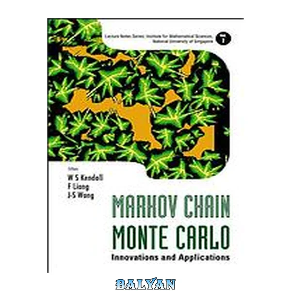 Markov Chain Monte Carlo: Innovations and Applications (Lecture Notes Series, Institute for Mathematical Sciences, National University of Singapore)