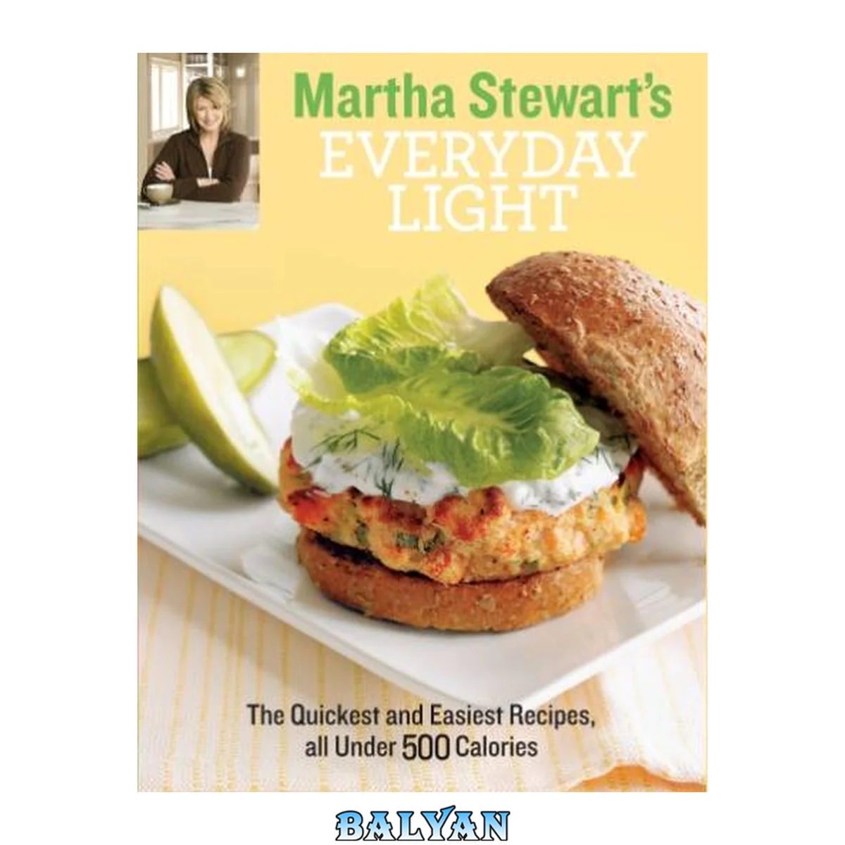 جلد کتاب Martha Stewart's Everyday Light: The Quickest and Easiest Recipes All under 500 Calories