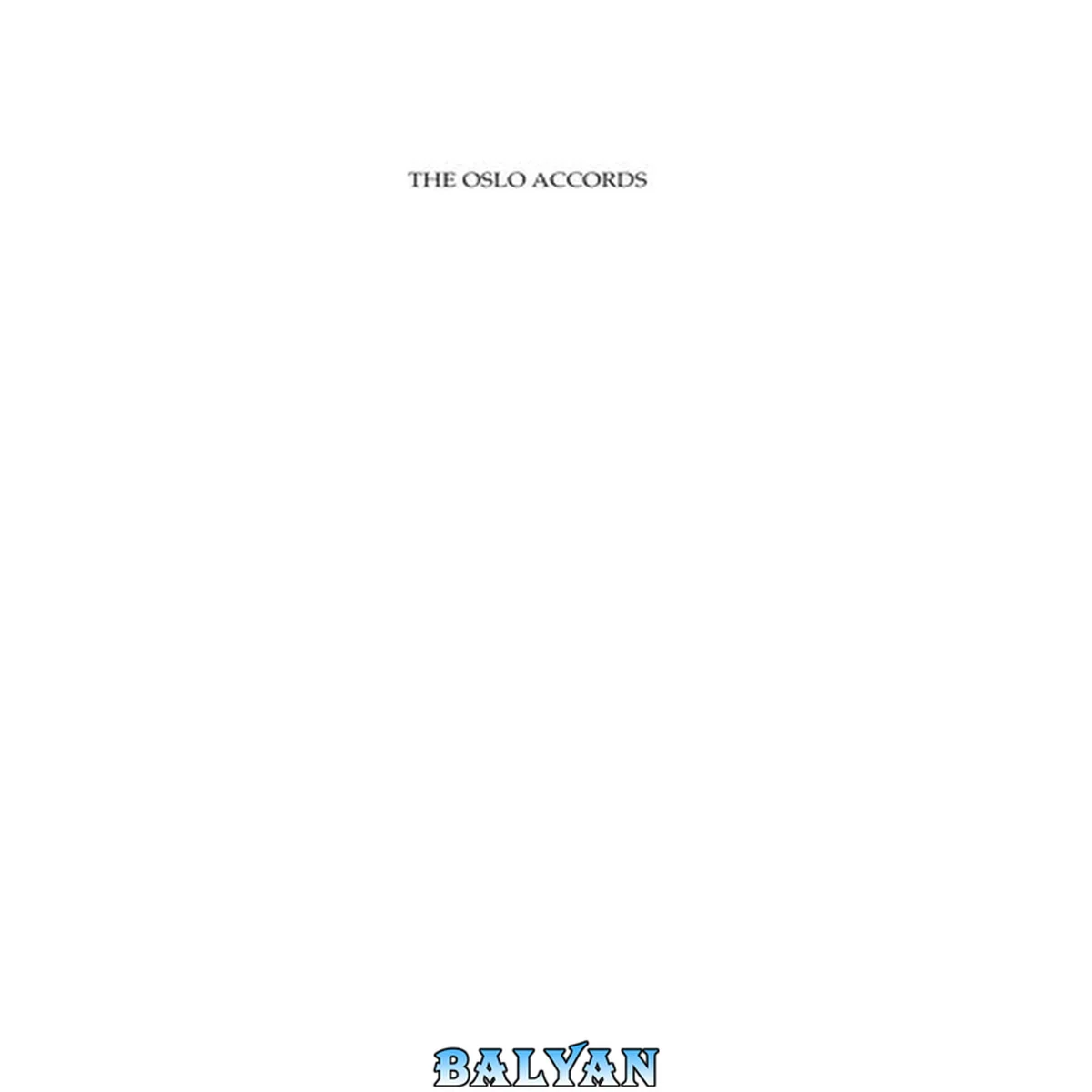 جلد کتاب The Oslo Accords: International Law and the Israeli-Palestinian Peace Agreements