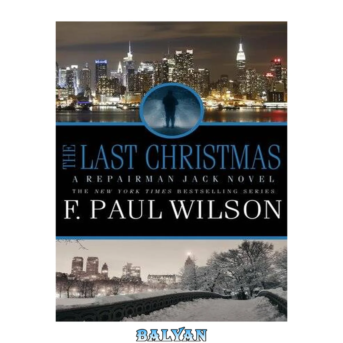 جلد کتاب The Last Christmas: A Repairman Jack Novel (Repairman Jack Series Book 16)