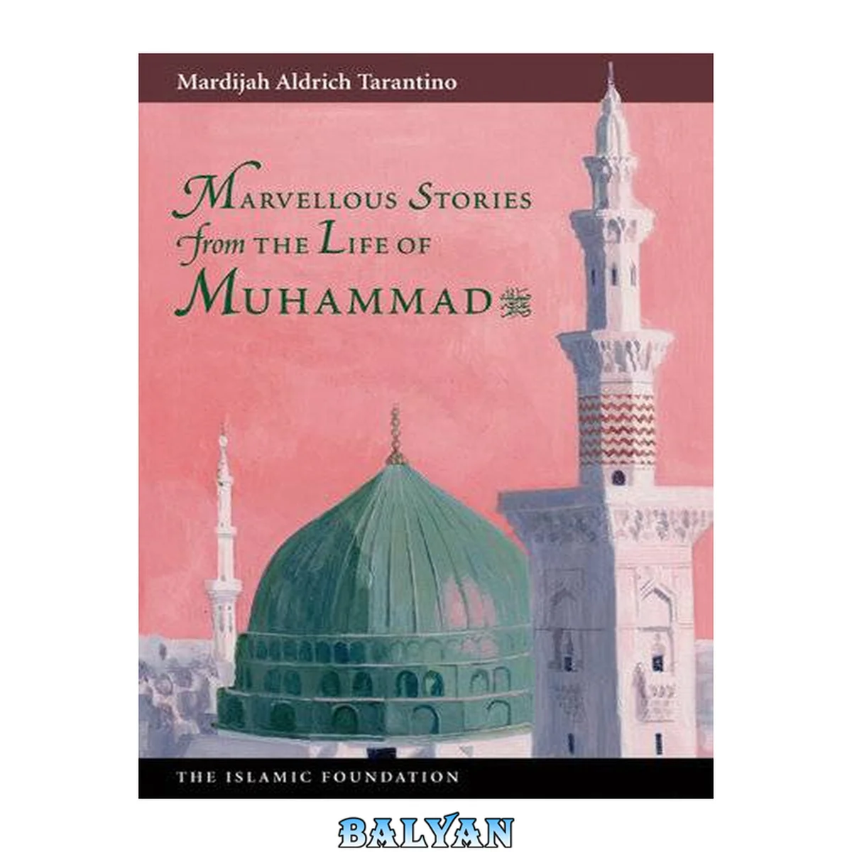 جلد کتاب Marvellous stories from the life of Muhammad