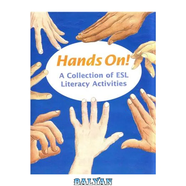 Hands On! A Collection of ESL Literacy Activities