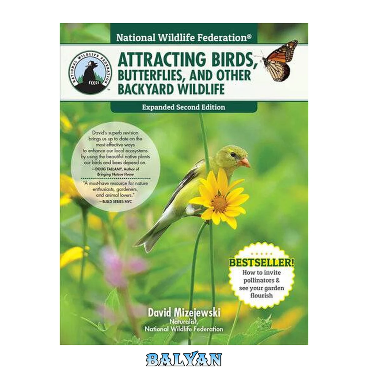 جلد کتاب National Wildlife Federation(R): Attracting Birds, Butterflies, and Other Backyard Wildlife, Expanded Second Edition (Creative Homeowner) 17 Projects &amp; Step-by-Step Instructions to Give Back to Nature