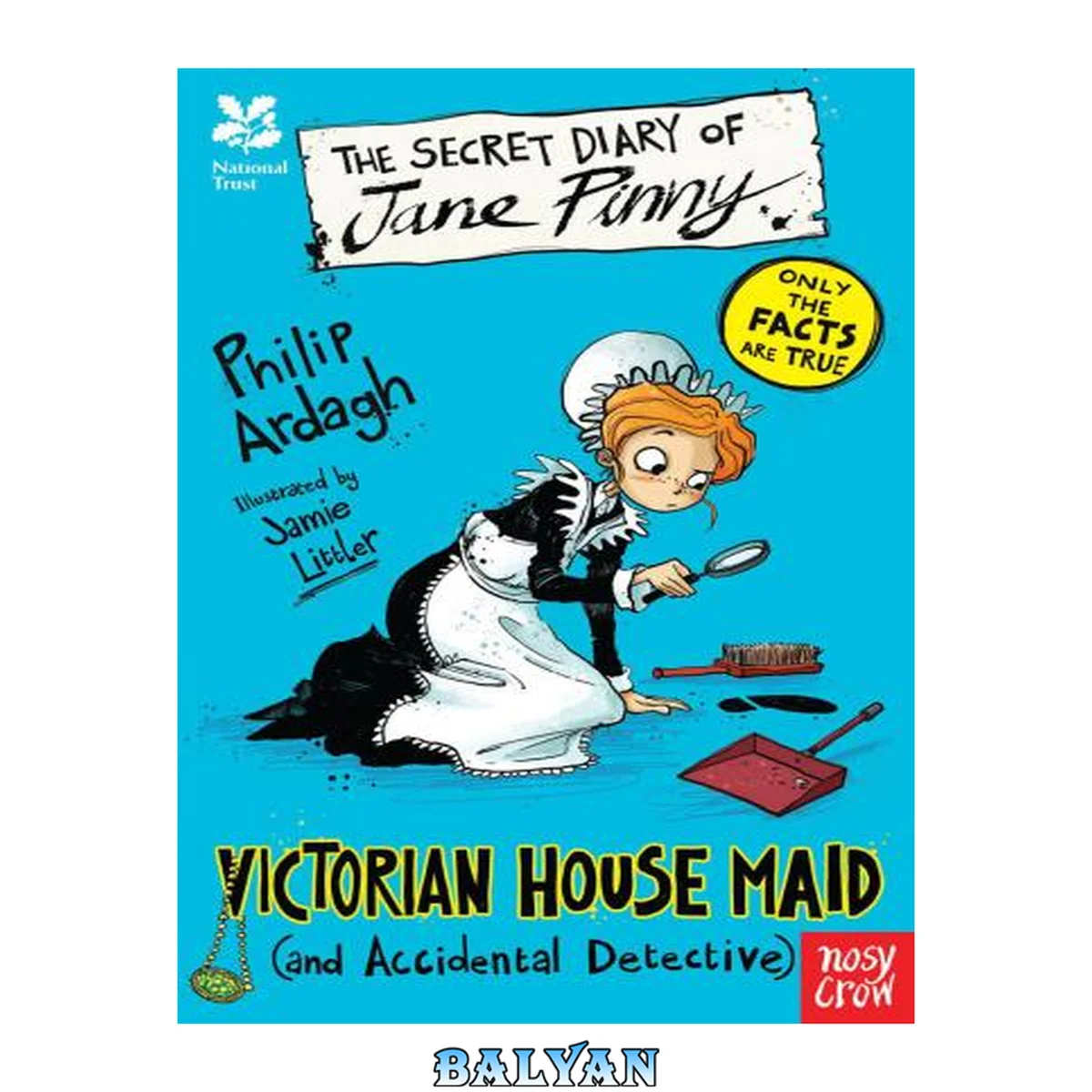 جلد کتاب The Secret Diary of Jane Pinny, a Victorian House Maid (and Accidental Detective)