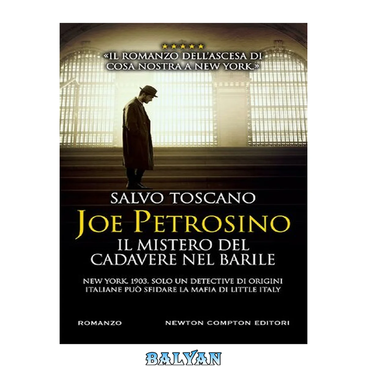 جلد کتاب Joe Petrosino. Il mistero del cadavere nel barile (Italian Edition)