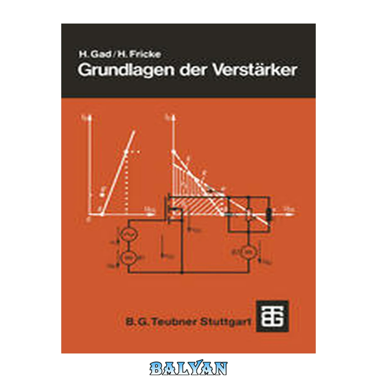 جلد کتاب Grundlagen der Verstärker (Leitfaden der Elektrotechnik) (German Edition)