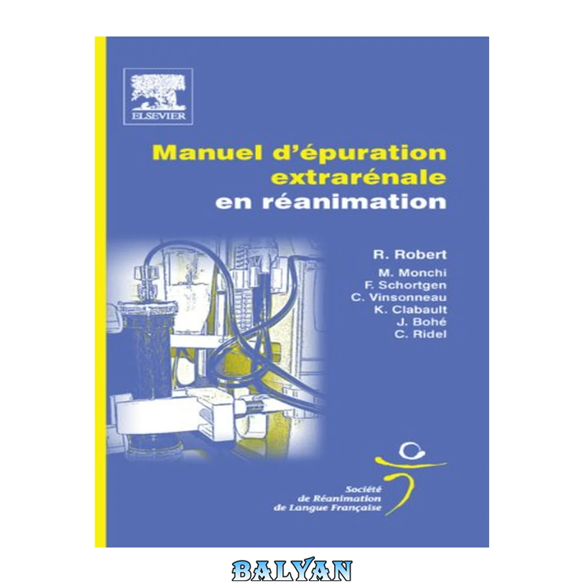جلد کتاب Manuel d'épuration extrarénale en réanimation: POD (Réanimation Europe) (French Edition)