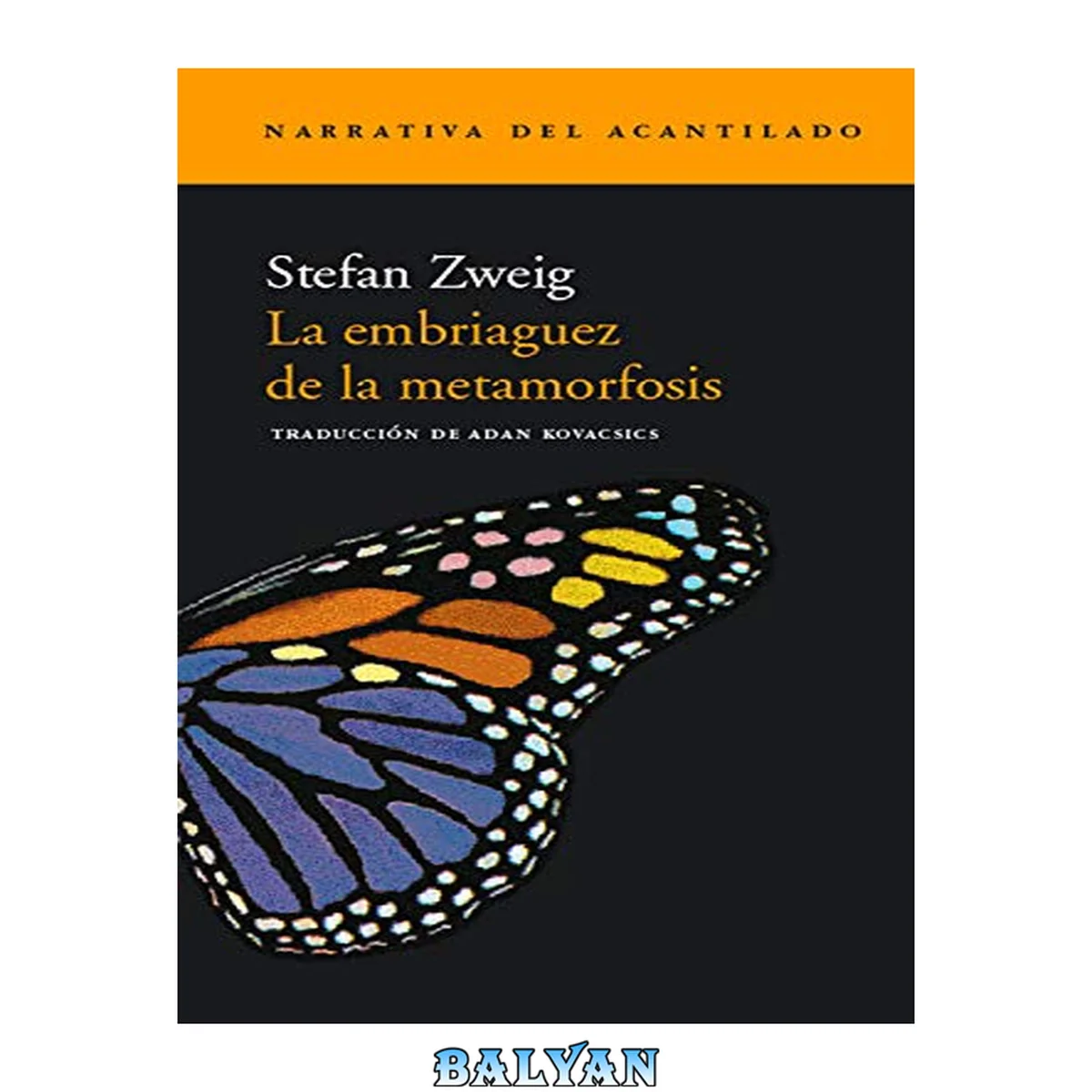 جلد کتاب La embriaguez de la metamorfosis (Narrativa del Acantilado) (Spanish Edition)
