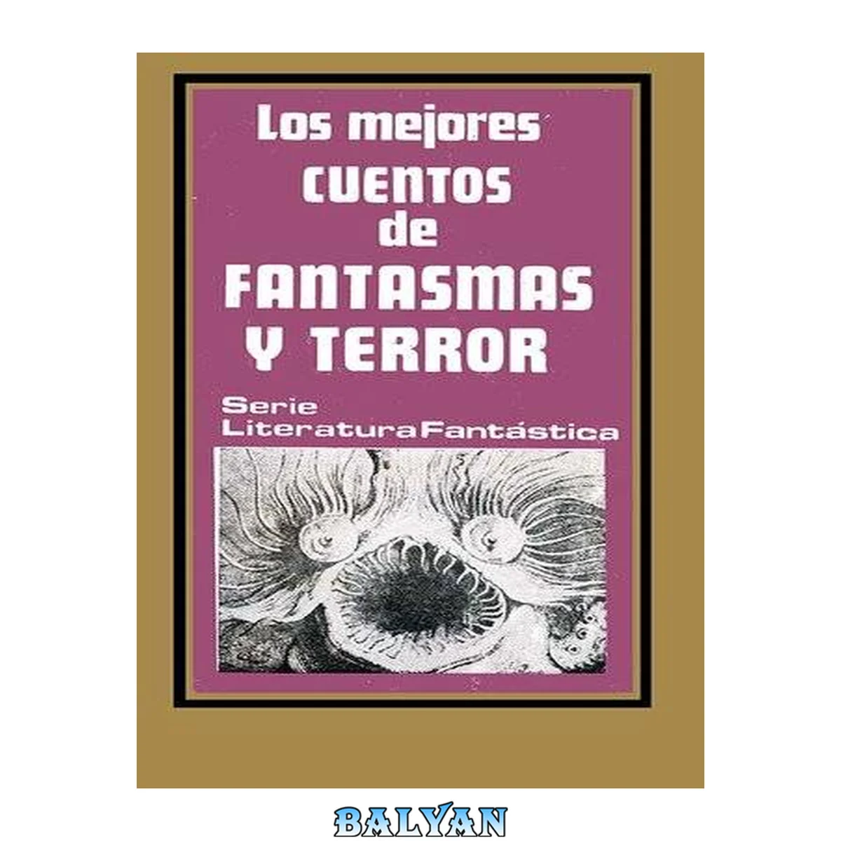 جلد کتاب Los Mejores Cuentos De Fantasmas Y Terror T2