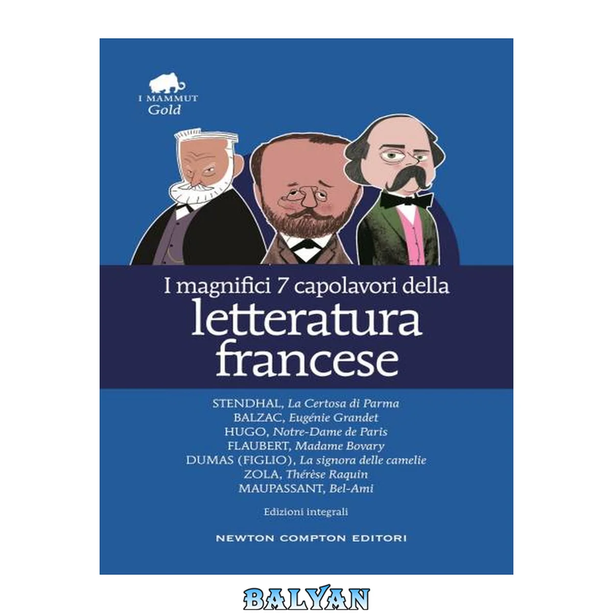 جلد کتاب I magnifici 7 capolavori della letteratura francese (eNewton Classici) (Italian Edition)