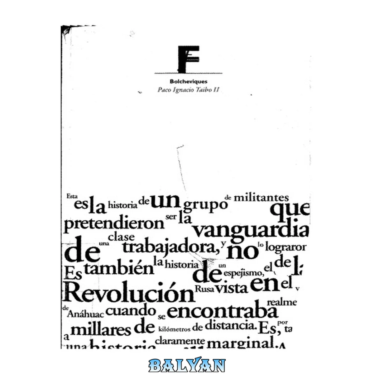 جلد کتاب Bolcheviques: Historia narrativa de los orígenes del comunismo en México (1919-1925)