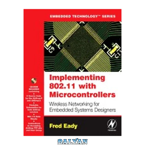 Implementing 802.11 with Microcontrollers: Wireless Networking for Embedded Systems Designers (Embedded Technology)
