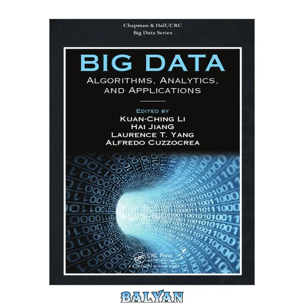 Big Data: Algorithms, Analytics, and Applications (Chapman & Hall/CRC Big Data Series)
