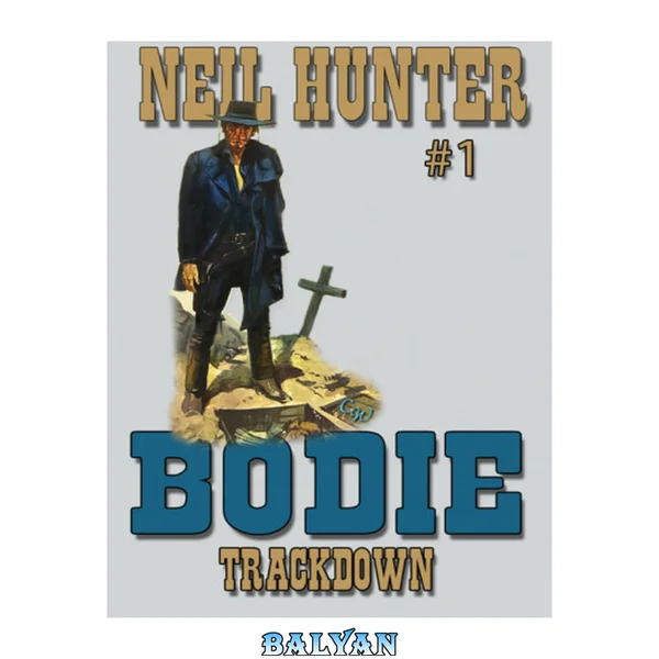 Bodie 01 Trackdown