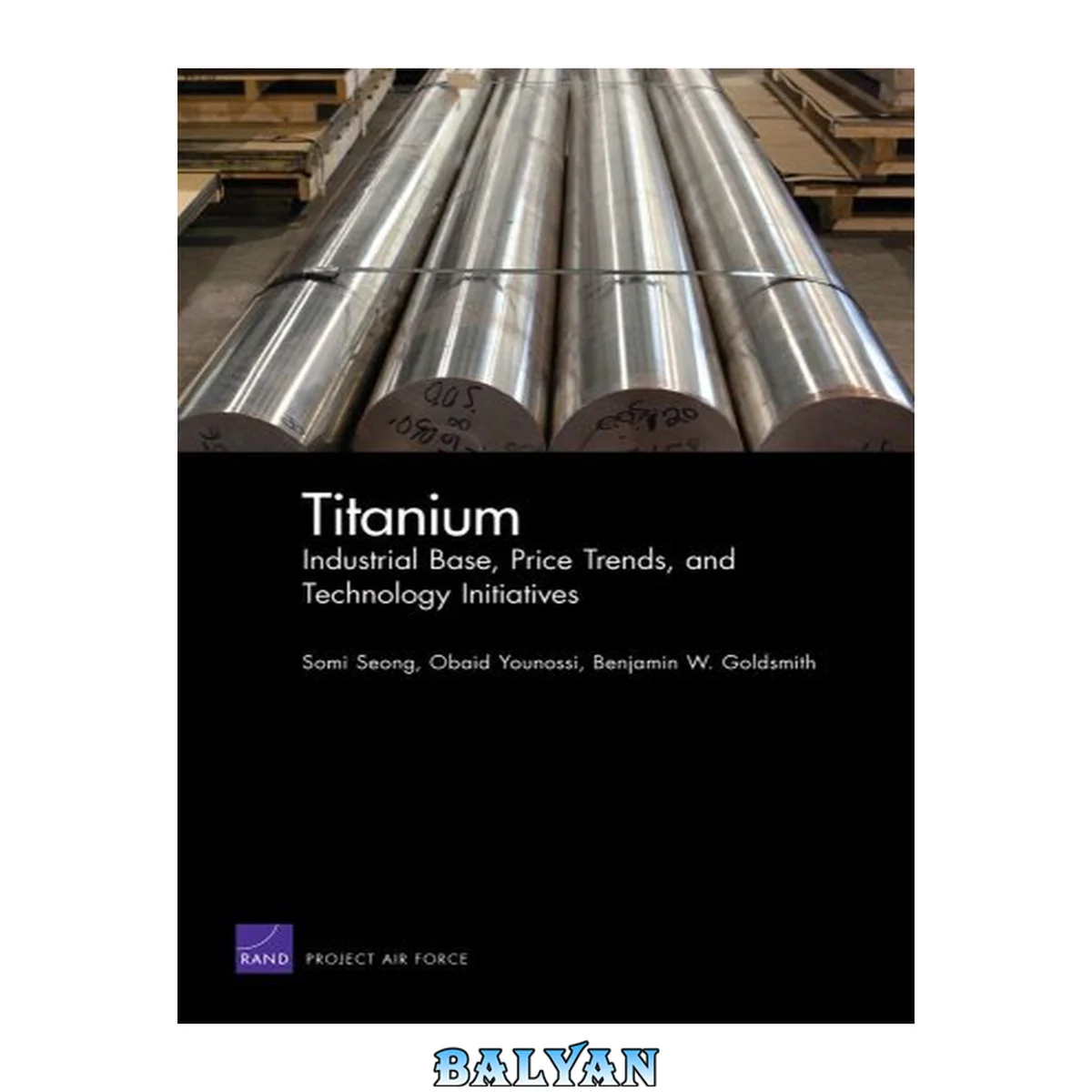 جلد کتاب Titanium: Industrial Base, Price Trends, and Technology Initiatives (Rand Corporation Monograph)