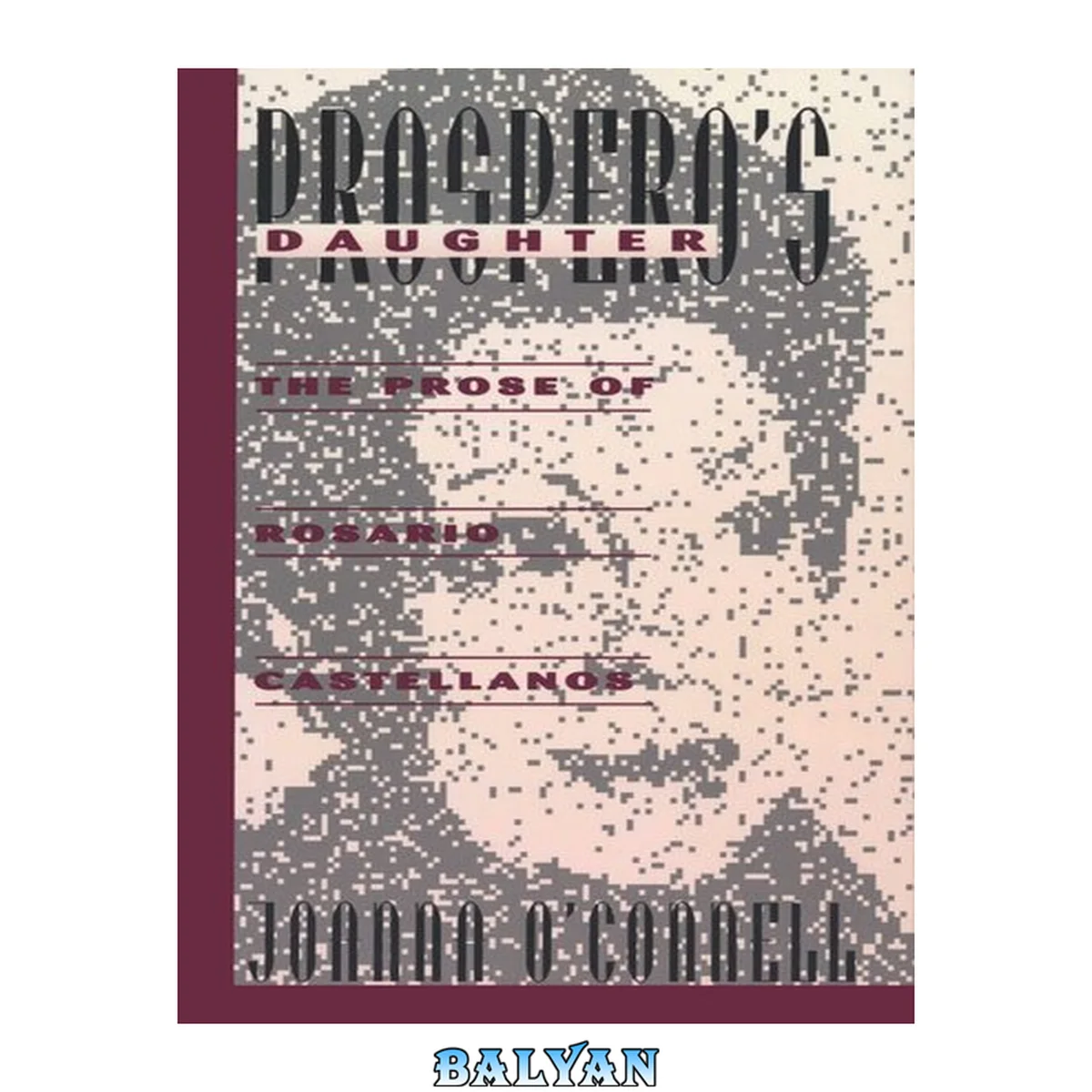 جلد کتاب Prospero's Daughter : The Prose of Rosario Castellanos