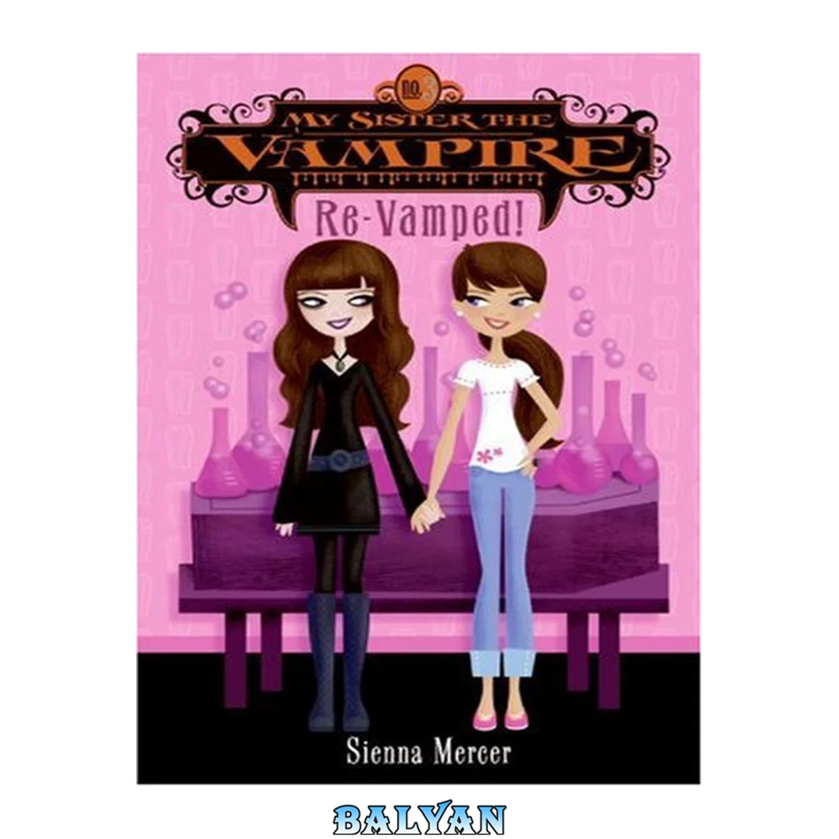 جلد کتاب My Sister the Vampire #3: Re-Vamped! (My Sister the Vampire)