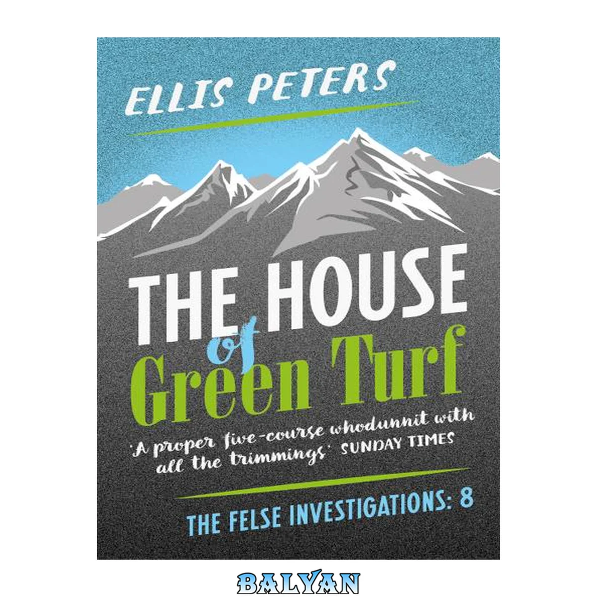 جلد کتاب The House of Green Turf : A Gripping, Cosy, Classic Crime Whodunnit From a Diamond Dagger Winner