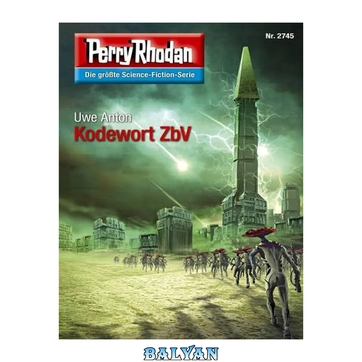 جلد کتاب Perry Rhodan 2745: Kodewort ZbV (Heftroman) Perry Rhodan-Zyklus "Das Atopische Tribunal"