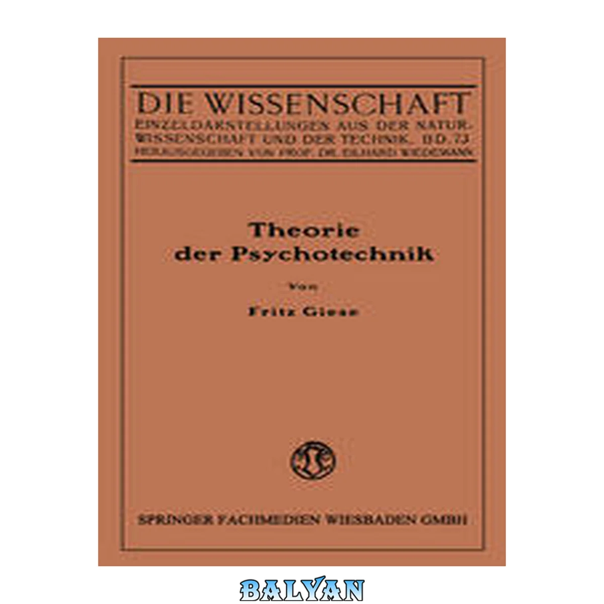 جلد کتاب Theorie der Psychotechnik : Grundzüge der praktischen Psychologie I