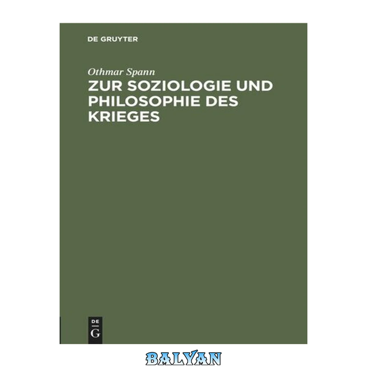جلد کتاب Zur Soziologie und Philosophie des Krieges : Vortrag, gehalten am 30. November 1912 im “Verband Deutsch-völkischer Akademiker” zu Brünn