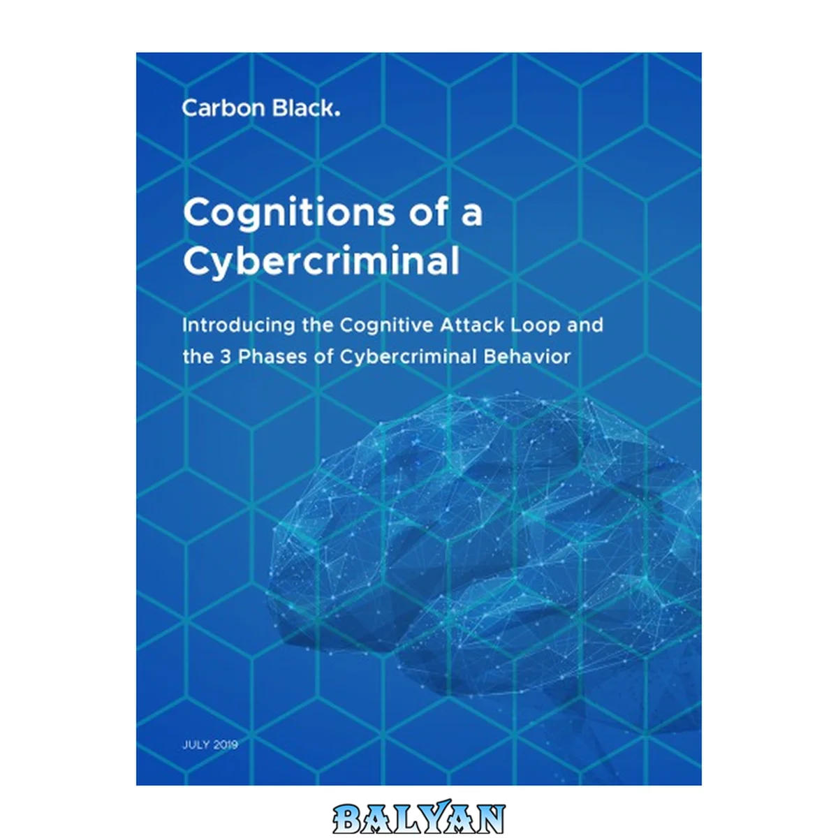 جلد کتاب Cognitions of a Cybercriminal: Introducing the Cognitive Attack Loop and the 3 Phases of Cybercriminal Behavior