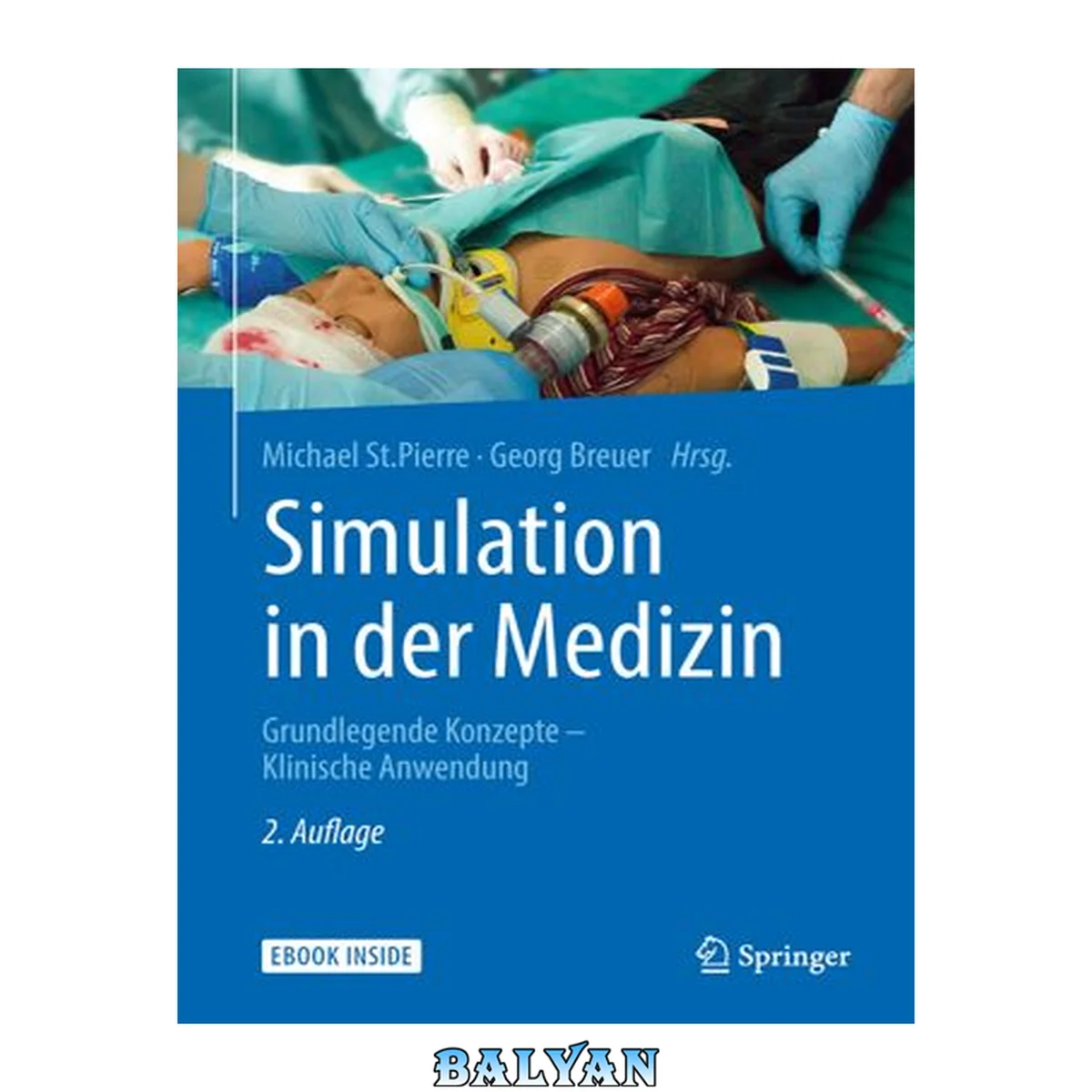 جلد کتاب Simulation in der Medizin: Grundlegende Konzepte - Klinische Anwendung (German Edition)