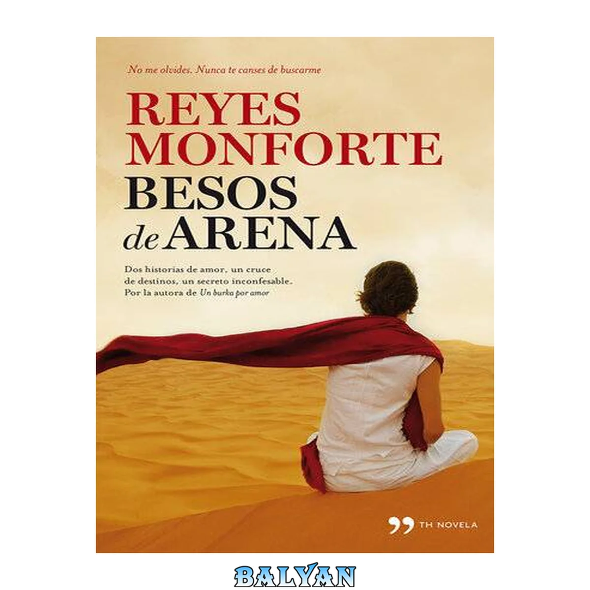 جلد کتاب Besos de arena: Dos historias de amor, un cruce de destinos, un secreto inconfesable (Fuera de Colección) (Spanish Edition)