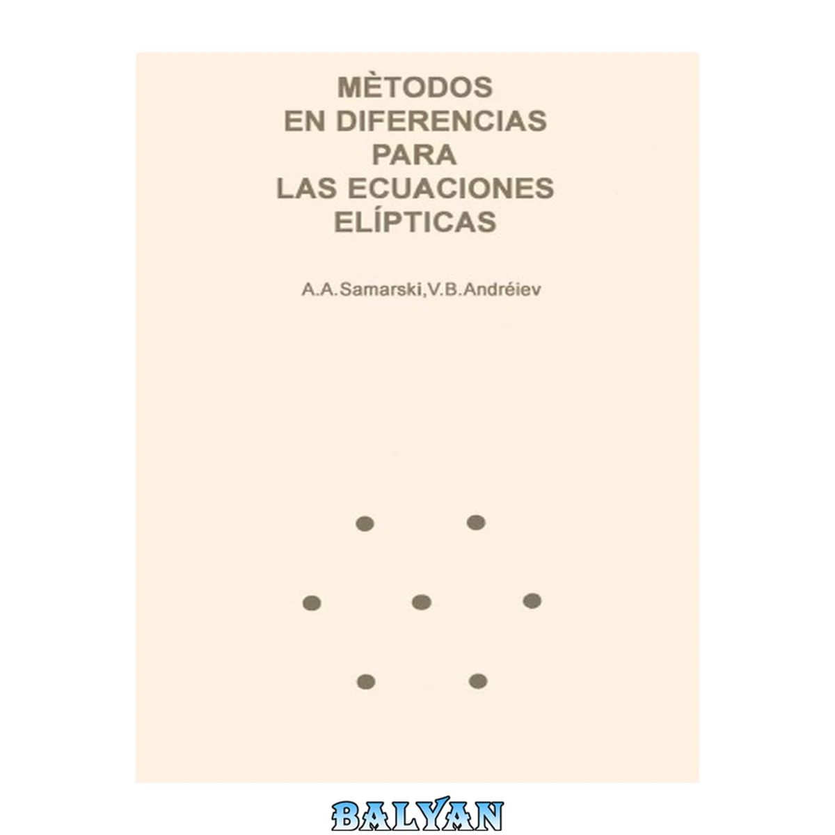 جلد کتاب Métodos en Diferencias para las Ecuaciones Elípticas