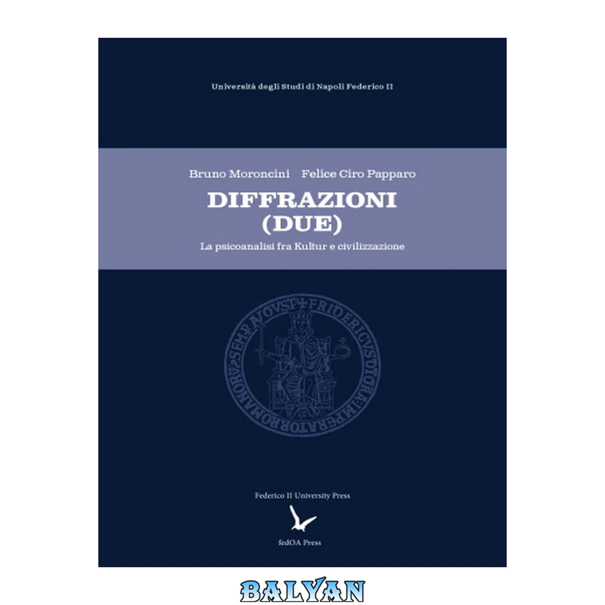 جلد کتاب Diffrazioni (Due) : La psicoanalisi fra Kultur e civilizzazione