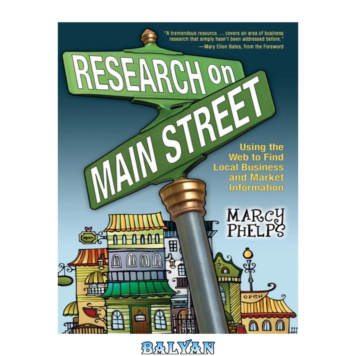جلد کتاب Research on Main Street : Using the Web to Find Local Business and Market Information