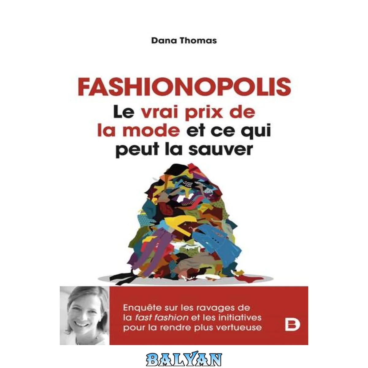 جلد کتاب Fashionopolis : le vrai prix de la mode et ce qui peut la sauver