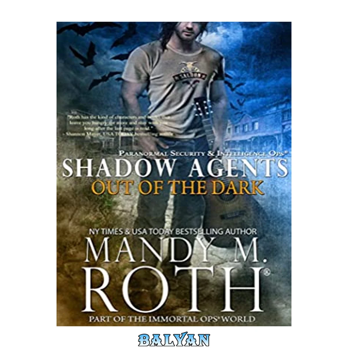 جلد کتاب Out of the Dark: Paranormal Security and Intelligence Ops Shadow Agents: Part of the Immortal Ops World