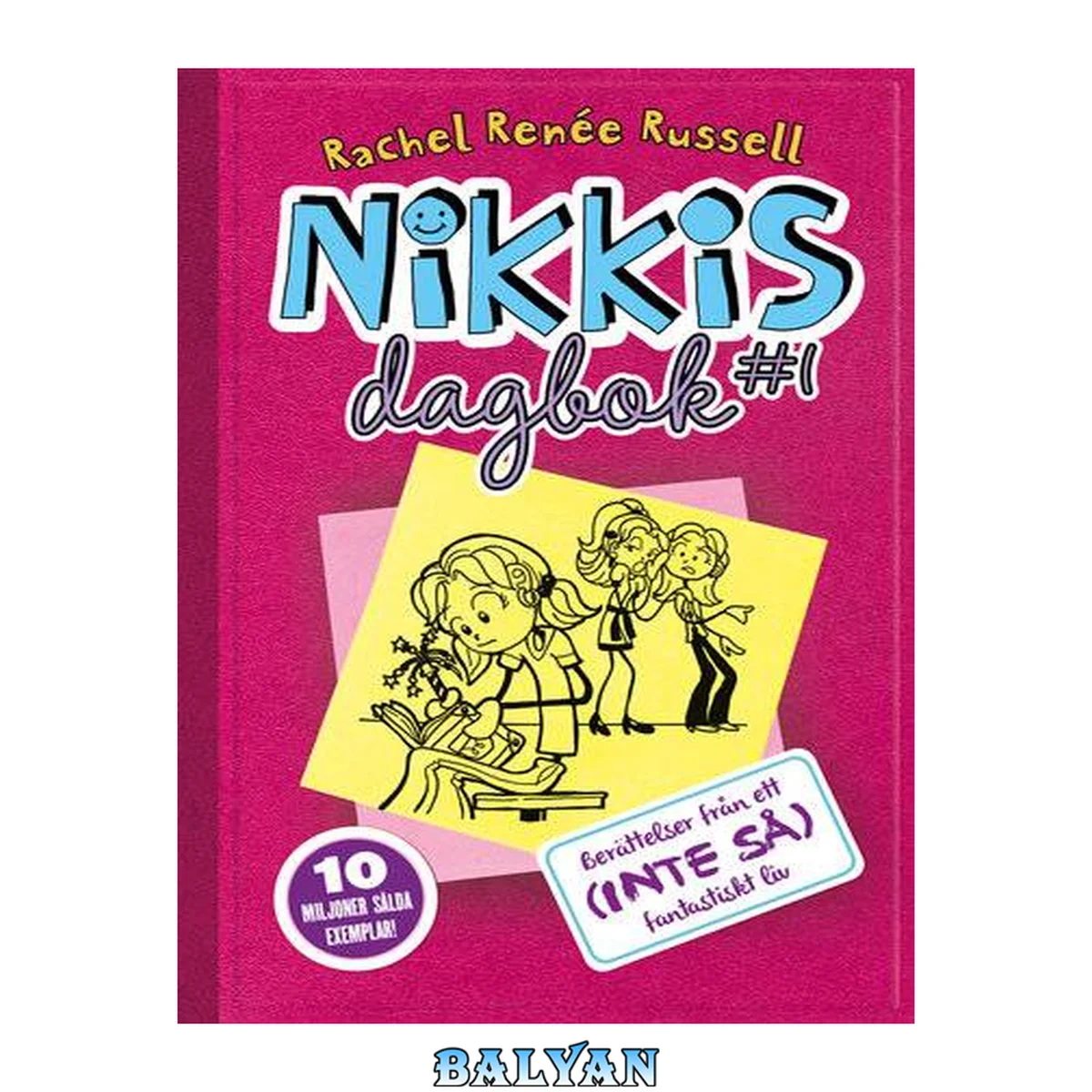 جلد کتاب Nikkis dagbok #1 Berättelser från ett (inte så) fantastiskt liv