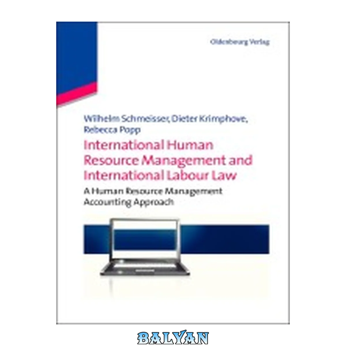 جلد کتاب International Human Resource Management and International Labour Law : A Human Resource Management Accounting Approach