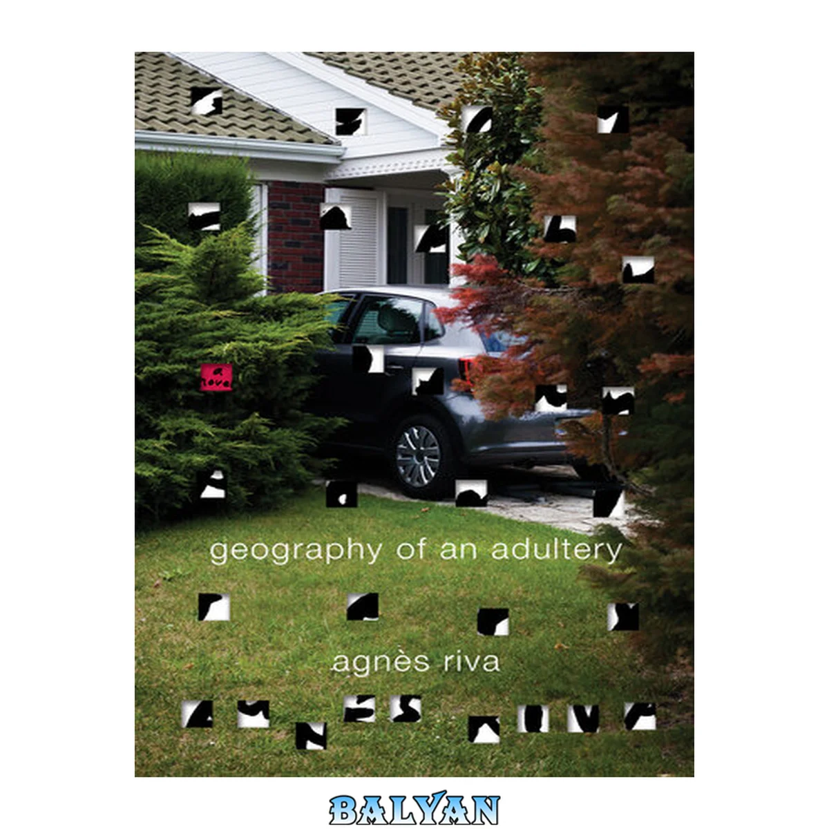 جلد کتاب Geography of an adultery : a novel