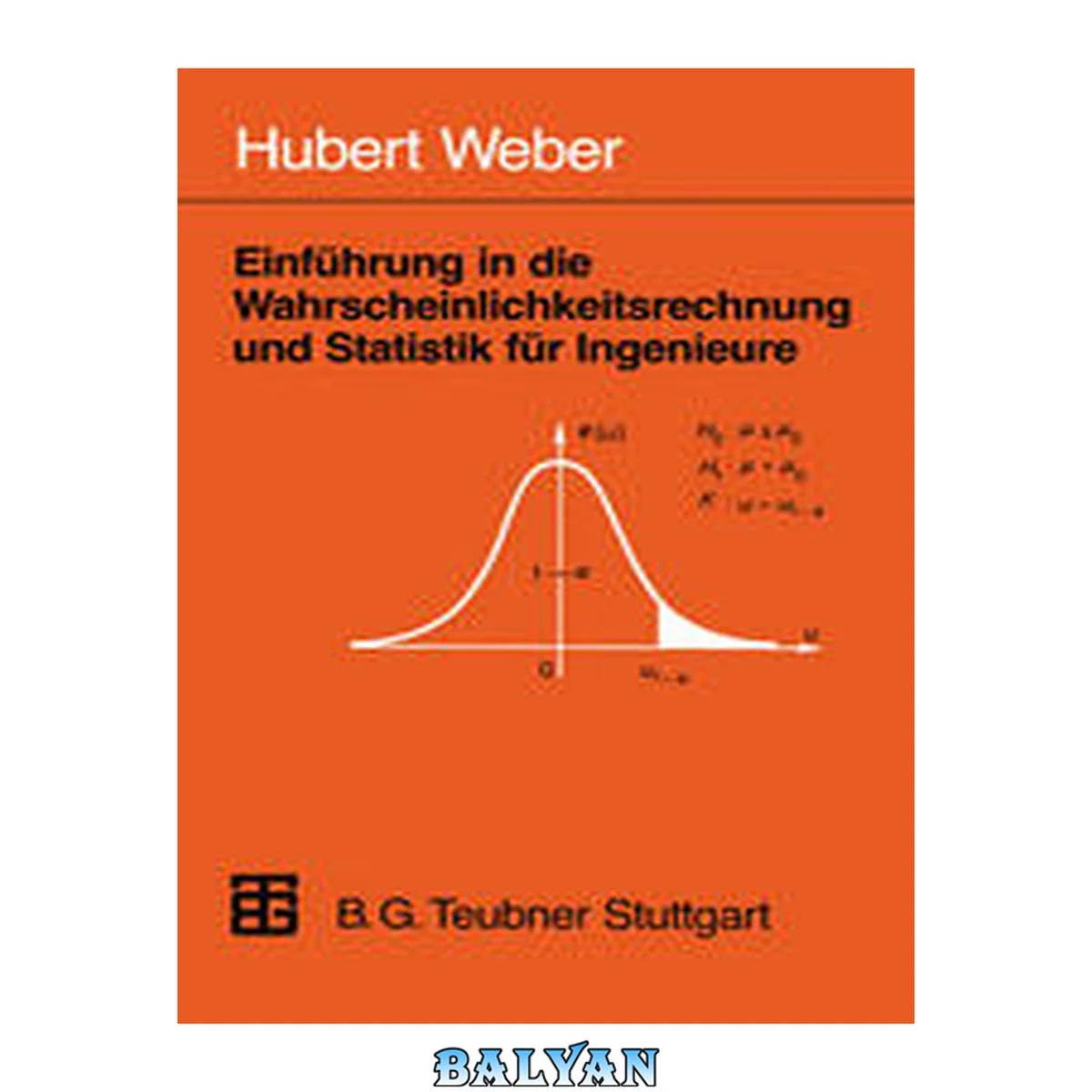 جلد کتاب Einführung in die Wahrscheinlichkeitsrechnung und Statistik für Ingenieure (German Edition)