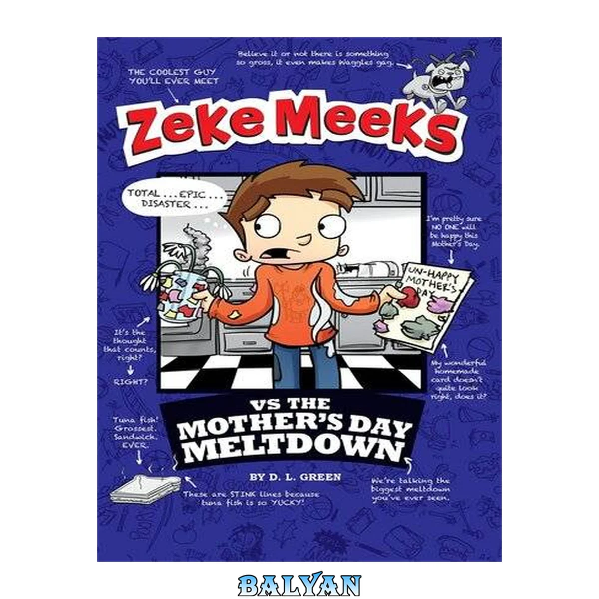 جلد کتاب Zeke meeks vs the mother's day meltdown [eBook - NC Kids Digital Library