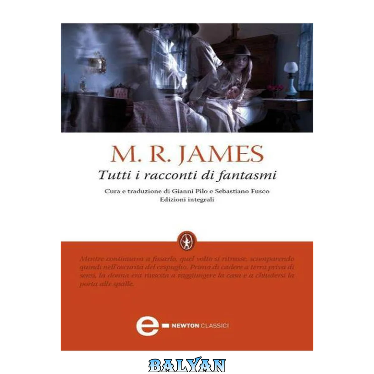 جلد کتاب Tutti i racconti di fantasmi (eNewton Classici) (Italian Edition)