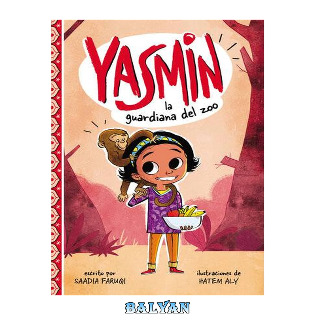 جلد کتاب Yasmin, la guardiana del zoo (Yasmin en español) (Spanish Edition)