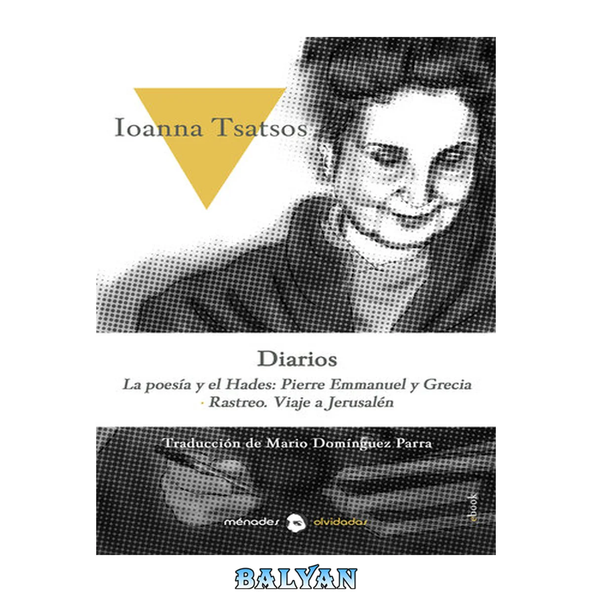 جلد کتاب Diarios La poesía y el Hades: Pierre Emmanuel y Grecia. Rastreo. Viaje a Jerusalén