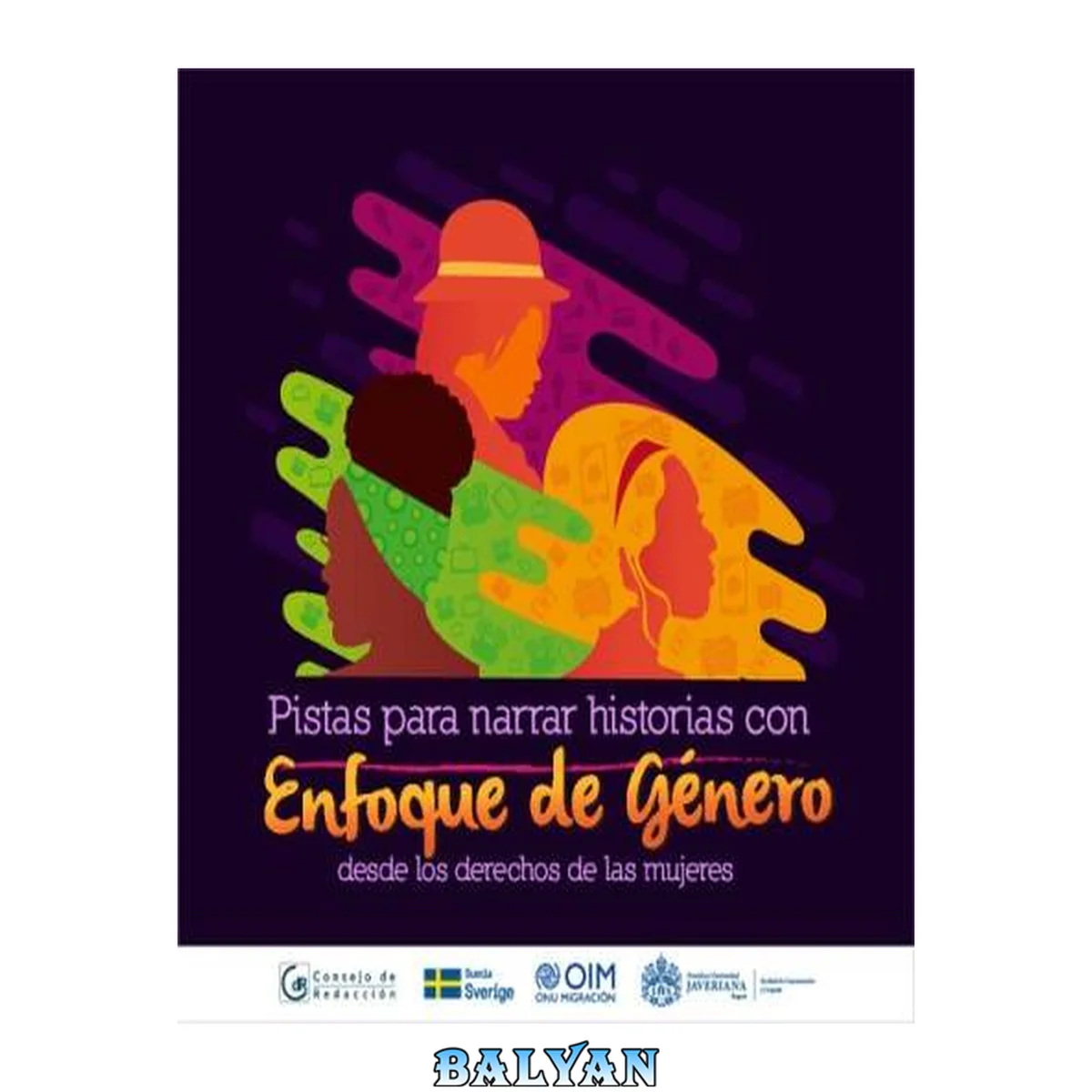 جلد کتاب Pistas para narrar historias con enfoque de género desde los derechos de las mujeres