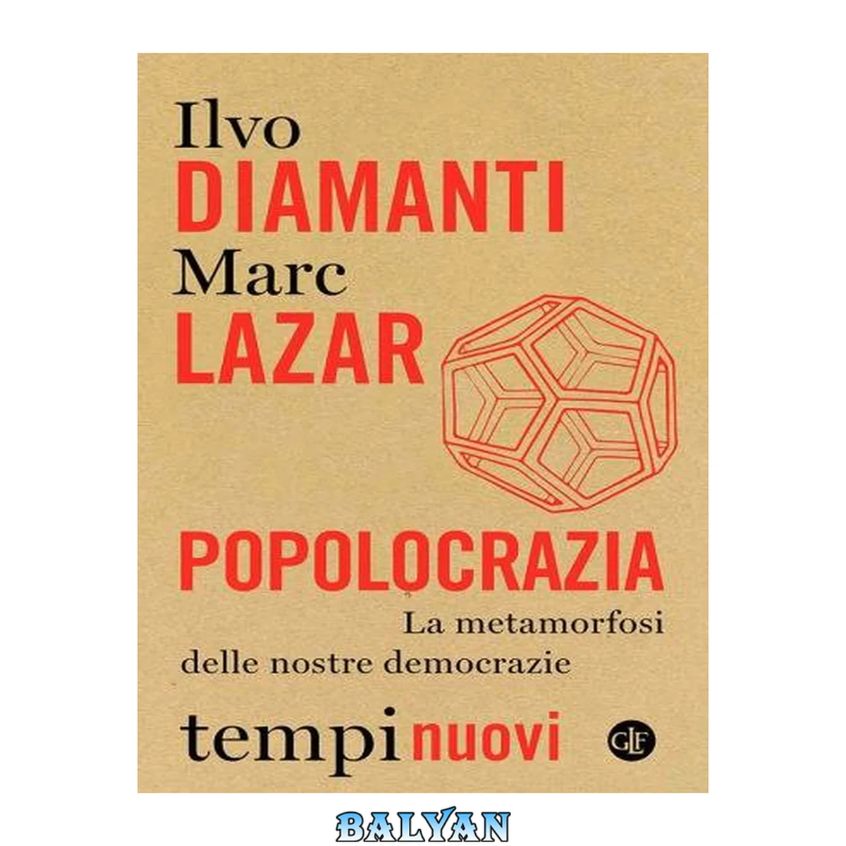 جلد کتاب Popolocrazia: La metamorfosi delle nostre democrazie (Italian Edition)