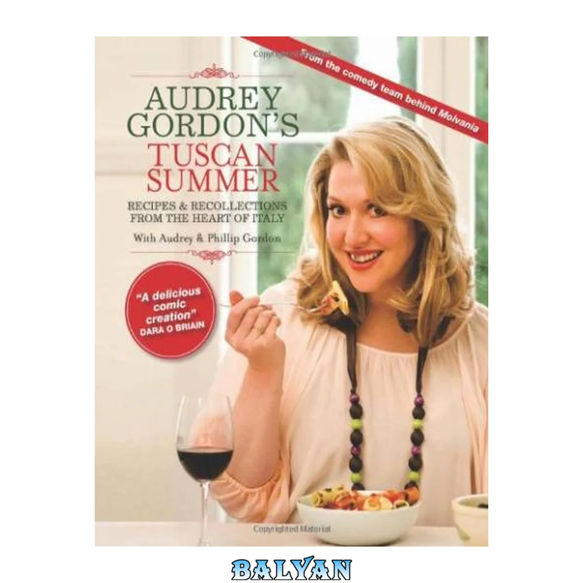 جلد کتاب Audrey Gordon's Tuscan Summer: Recipes and Recollections from the Heart of Italy. by Audrey Gordon and Tom Gleisner